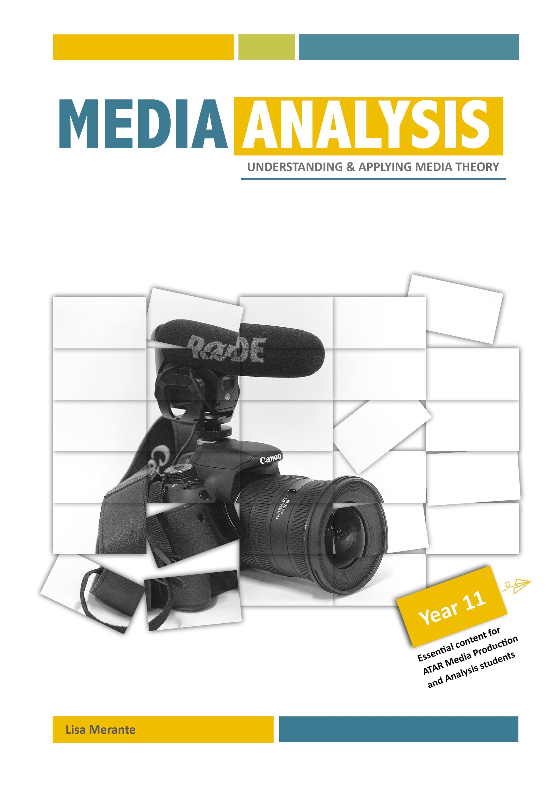Media Studies textbook. Media Analysis: Understanding and Applying Media theory for Media studies students and teachers.